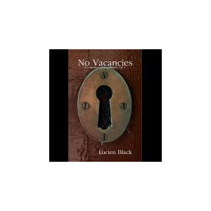 No Vacancies, A Collection of Short Stories, Volume 1