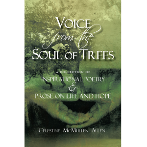 Voice From the Soul of Trees