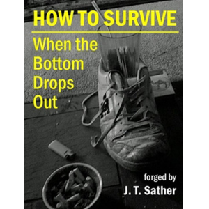 How to Survive When the Bottom Drops Out