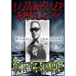 Skinwalker Ranch : Path of the Skinwalker