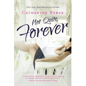 Not Quite Forever (Not Quite series)