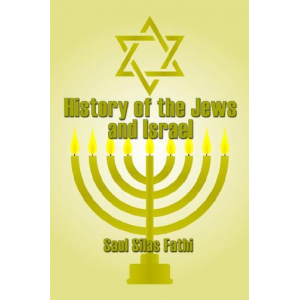 History of The Jews and Israel