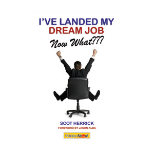I've Landed My Dream Job--Now What???