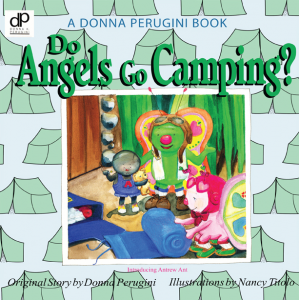 Do Angels Go Camping?
