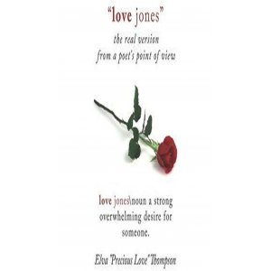 Love Jones, The Real Version: From a Poet's Point of View