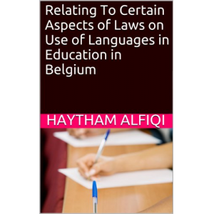Relating To Certain Aspects of Laws on Use of Languages in Education in Belgium