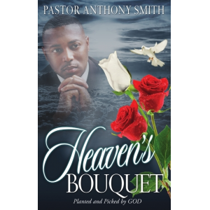 Heaven's Bouquet: Planted and Picked by God