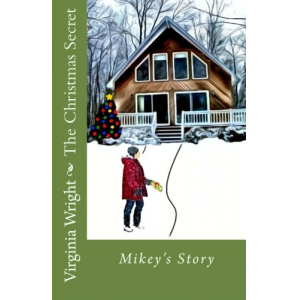 The Christmas Secret: Mikey's Story
