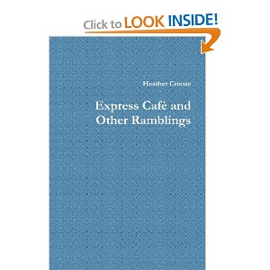 Express Cafe and Other Ramblings