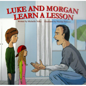 Luke and Morgan Learn A Lesson