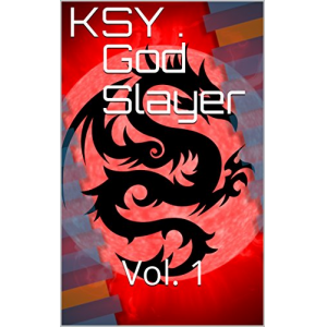 God Slayer: Vol. 1