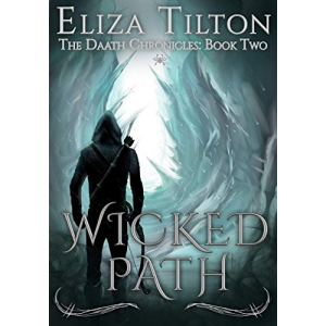 Wicked Path (The Daath Chronicles Book 2)