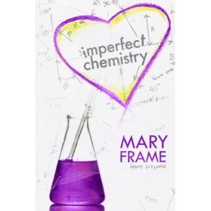 Imperfect Chemistry (Imperfect Series Book 1)