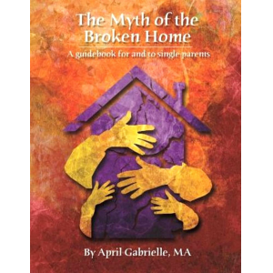 The Myth of the Broken Home