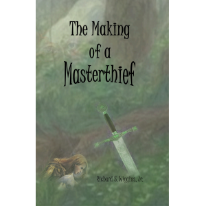 The Making of a Masterthief