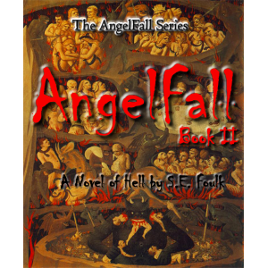AngelFall Book II - A Novel of Hell
