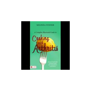 A Complete Illustrated Guide to cooking with Arthritis