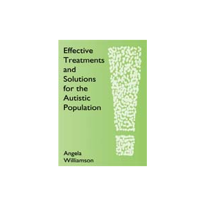 Effective Treatments and Solutions for the Autistic Population