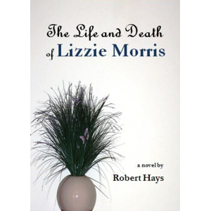 The Life and Death of Lizzie Morris