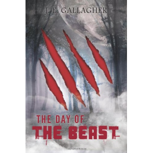 The Day Of The Beast (A Walk Into Darkness) (Volume 2)