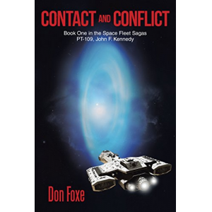 Contact and Conflict: Book One in the Space Fleet Sagas PT-109, John F. Kennedy