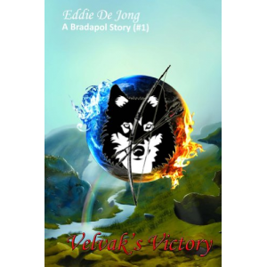 Velvak's Victory (A Bradapol Series Fiction Novel for Kindle (Action, adventure and fantasy) #1)