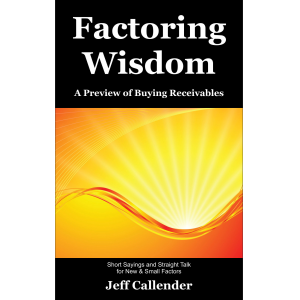 Factoring Wisdom: A Preview to Buying Receivables