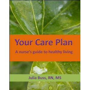 Your Care Plan, a nurse's guide to healthy living