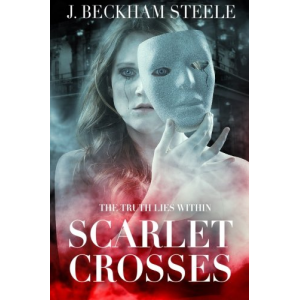 Scarlet Crosses: The Truth Lies Within