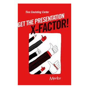 Get The Presentation X-Factor!