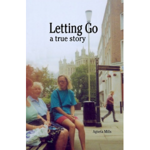 Letting Go, a true story