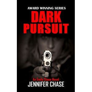 Dark Pursuit (Emily Stone Series Book 5)