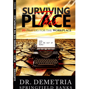 Surviving This Place: 20 Prayers for the Workplace