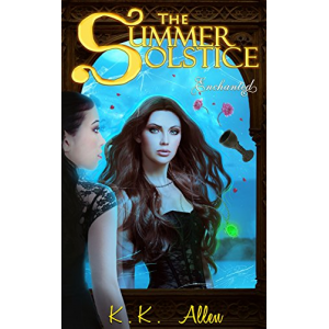 The Summer Solstice Enchanted (Contemporary Fantasy, Book 1)