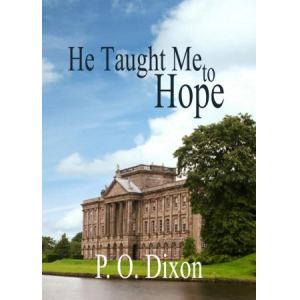 He Taught Me To Hope: Darcy and the Young Knight's Quest