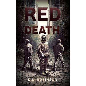 Red Death: A Post Apocalyptic Thriller