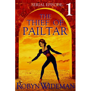 Thief of Pailtar: episode 1