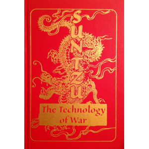 Sun Tzu The Technology of War