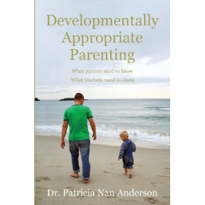 Developmentally Appropriate Parenting