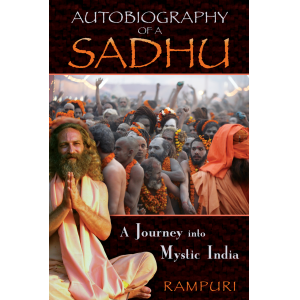 AUTOBIOGRAPHY OF A SADHU, a Journey into Mystic India