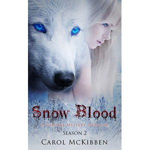 Snow Blood: A Vampire Mystery Thriller (Season Book 2)