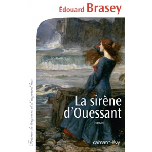 La Sirène d'Ouessant (Cal-Lévy-France de toujours et d'aujourd'hui)