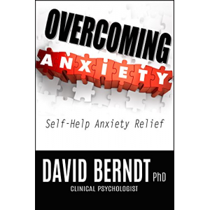 Overcoming Anxiety: Self-Help Anxiety Relief