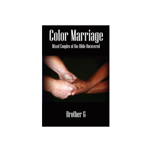 Color Marriage: Mixed Couples of the Bible Uncovered