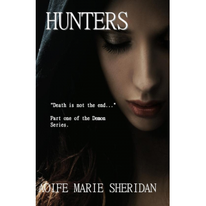 Hunters (Part one of the Demon Series)
