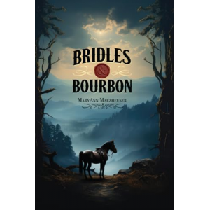 Bridles and Bourbon