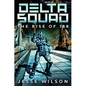 Delta Squad - The Rise Of 188