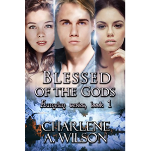 Blessed Of The Gods (Aumelan Book 1)