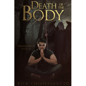 Death of the Body (Crossing Death #1)