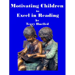 Motivating Children to Excel in Reading: A Guide for Parents & Teachers